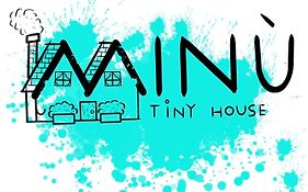 Minu, The Tiny House!